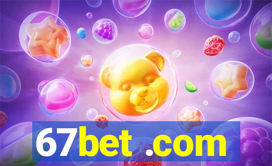 67bet .com